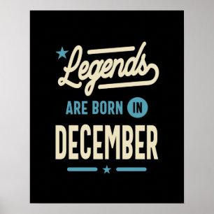 Poster Les légendes sont nées en Décembre - Décembre Anni