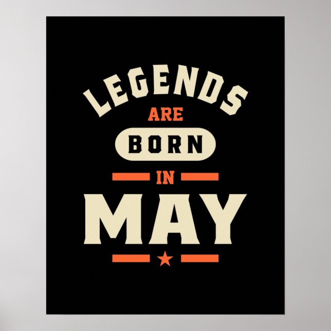 Poster Les légendes sont nées en mai - mai Anniversaire (Devant)