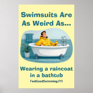 Poster Les maillots de bain sont bizarres Humour de bain 