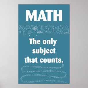 Poster Les maths ne comptent que le sujet.