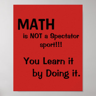 Poster Les maths ne sont pas un sport de spectateurs
