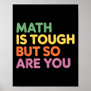 Poster Les Maths Sont Difficiles Mais Vous Aussi, Enseign