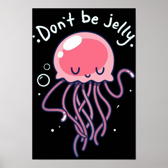 Poster les méduses ne le font pas par la gelée (Devant)