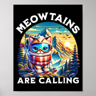 Poster Les monts miaou appellent drôle chat quirky ski