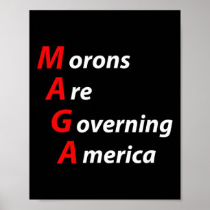 Poster Les Morons dirigent l'Amérique contre Trump