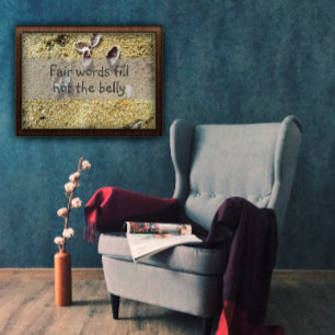 Poster Les mots justes ne remplissent pas la sagesse du v