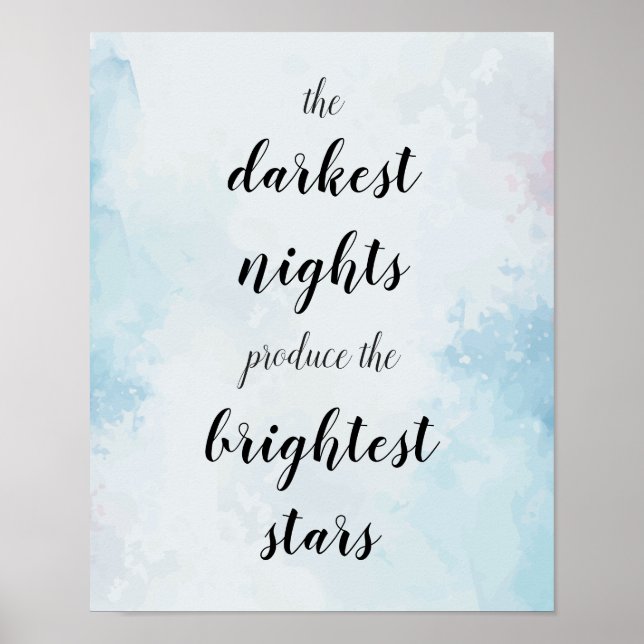 Poster Les nuits les plus sombres produisent les étoiles  (Devant)