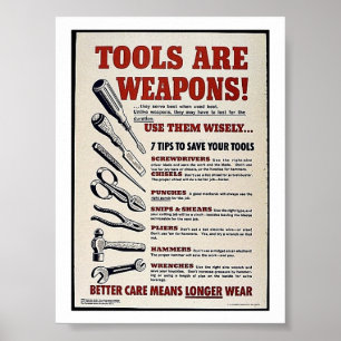 Poster Les outils sont des armes !