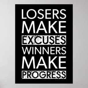 Poster Les Perdants Font Des Excuses - Gym, Hustle, Succè