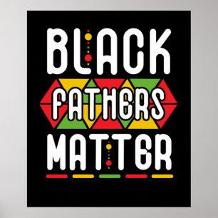Poster Les Pères Noirs comptent pour les hommes Papa Hist