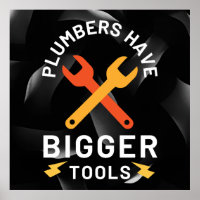 Les plombiers Ont Des Outils Plus Gros