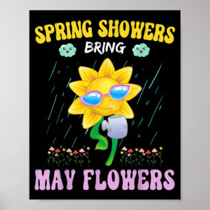 Poster Les pluies de printemps apportent des fleurs de ma