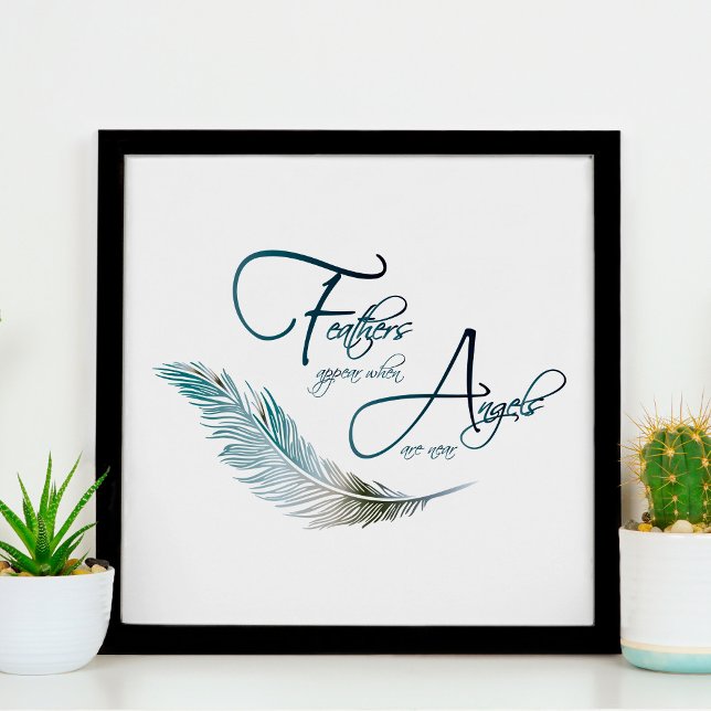 Poster Les Plumes Apparaissent Lorsque Les Anges Sont Prè (Créateur téléchargé)