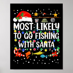 Poster Les Plus Probables D'Aller Pêcher Avec Père Noël P