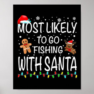 Poster Les Plus Probables D'Aller Pêcher Avec Père Noël P