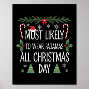 Poster Les Plus Susceptibles De Porter Des Pyjamas Tous L