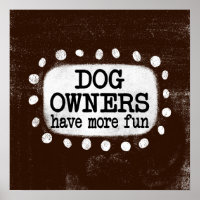 Les propriétaires de chiens ont plus amusant Poste