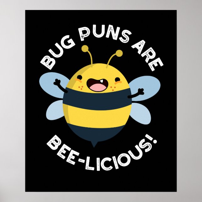 Poster Les Puns De Bogue Sont Bizarre Drôle Jeu D'Abeille (Devant)
