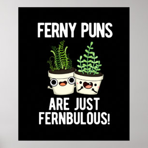 Poster Les Puns Ferny Ne Sont Que Des Pun Plante Fernbulb