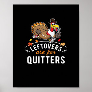 Poster Les Restes Sont Pour Les Quitters ・ Thanksgiving E