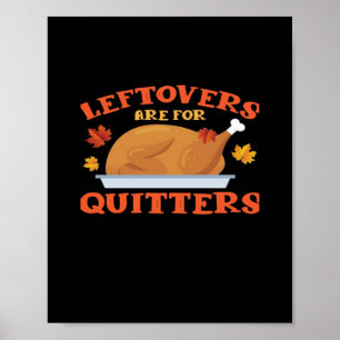 Poster Les restes sont pour Quitters Classic Creative Déc