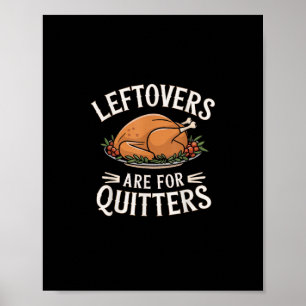 Poster Les Restes Sont Pour Quitters Drôle Thanksgiving N