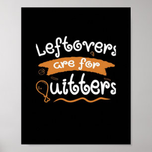 Poster Les Restes Sont Pour Quitters Thanksgiving Dinnerw