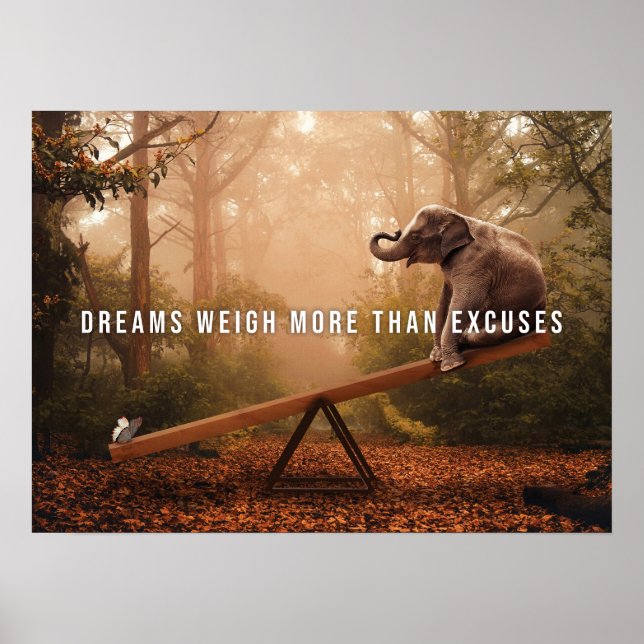 Poster Les Rêves pèsent plus que les Excuses, la motivati (Devant)