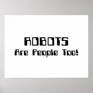 Poster Les ROBOTS Sont Aussi Des Gens !