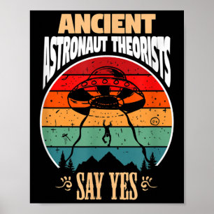 Poster Les Théoristes D'Astronautes Anciens Disent Oui Do