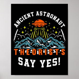 Poster Les Théoristes D'Astronautes Anciens Disent Oui Uf