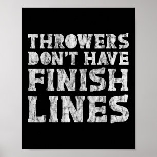 Poster Les Throwwers N'Ont Pas De Lignes De Fin