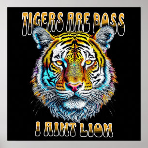 Poster Les tigres sont les patrons, je tiens Lion Drôle C