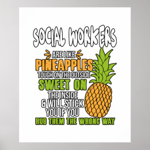 Poster Les Travailleurs Sociaux Sont Comme Des Ananas.