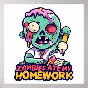 Poster Les zombies ont mangé mes devoirs