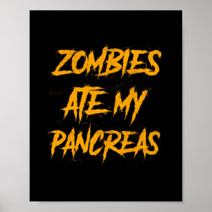 Poster Les zombies ont mangé mes pancréas Type 1 Sensibil