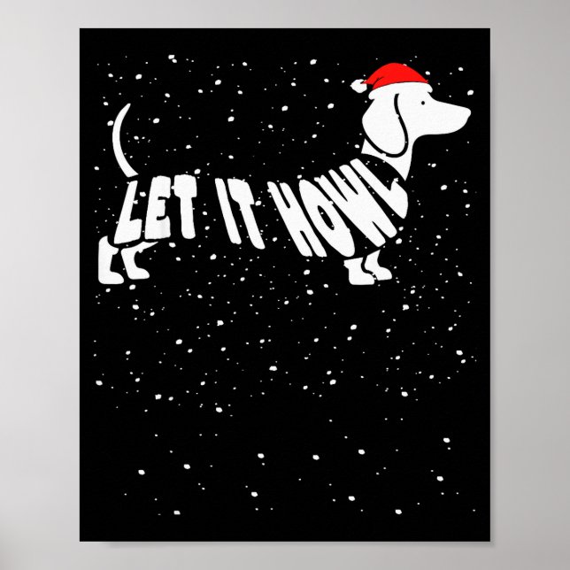 Poster Let It Howl Snow Funny Pun Winter Dachshund Mom Ch (Devant)