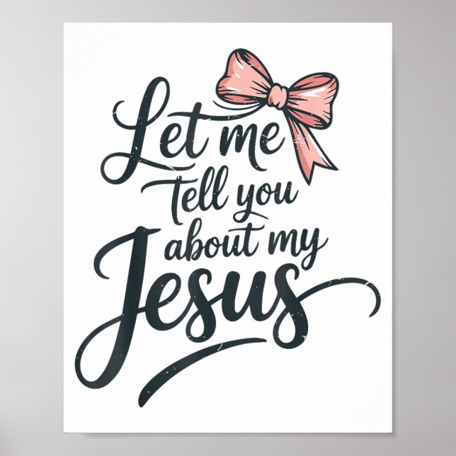 Poster Let Me Tell You About My Jesus Girls Christian Tod (Devant)
