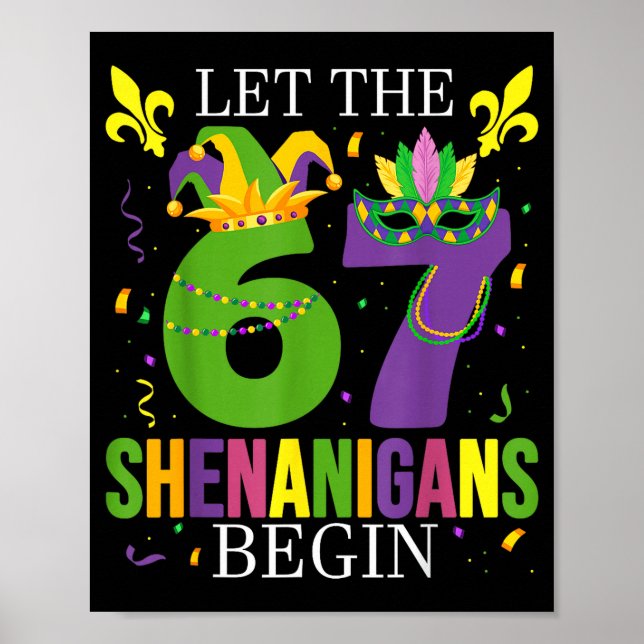 Poster Let The 67 Shenanigans Begin Funny 6 7 Six Seven M (Devant)