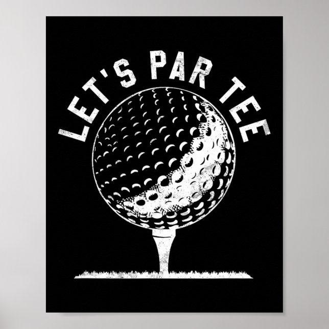 Poster Lets Par Tee Shirt Funny Golf Player Gift  (Devant)
