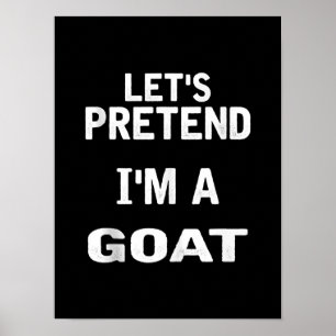 Poster Let's Pretend In a Goat Funny Halloween Costume