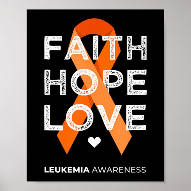 Poster Leukemia Faith Hope Love Orange Ruban Leukemia Aw (Devant)