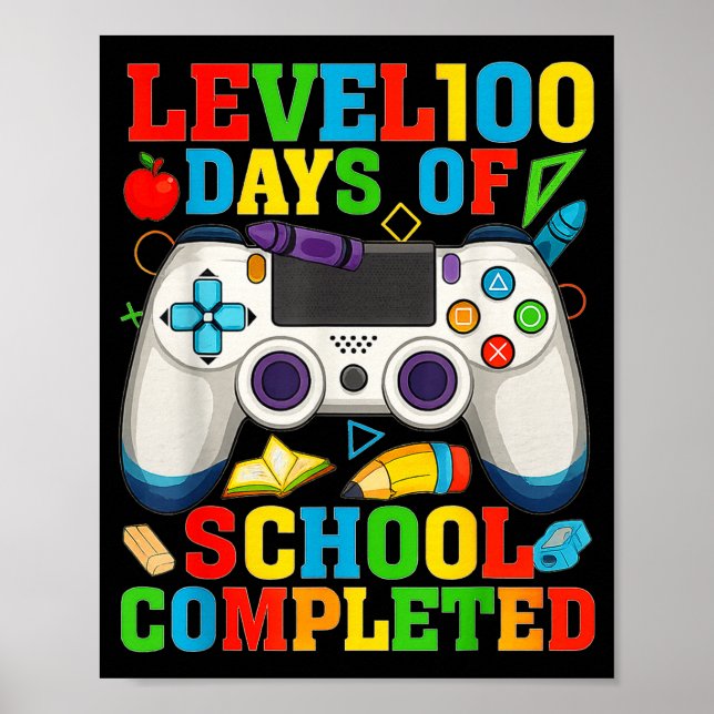 Poster Level 100 Days Of School Unlocked Boys 100th Day O (Devant)