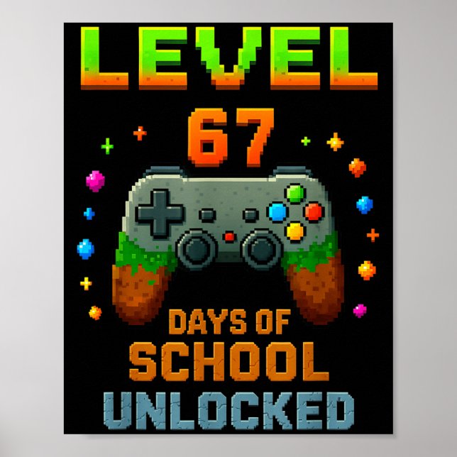 Poster Level 67 Days Of School Unlocked Funny Six Seven G (Devant)