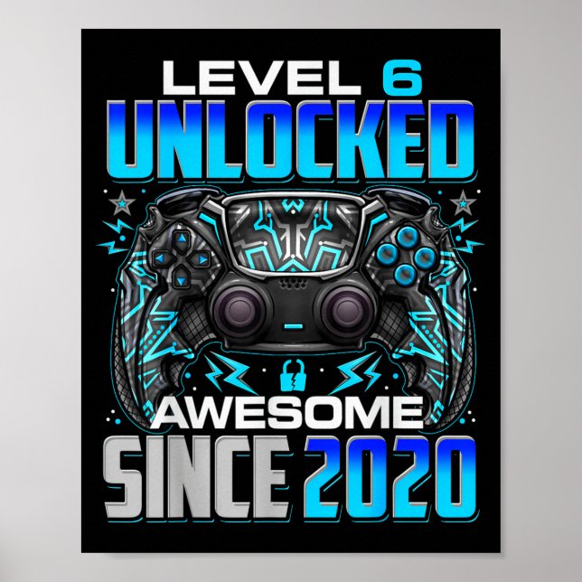 Poster Level 6 Unlocked Awesome Since 2020 6th Birthday G (Devant)