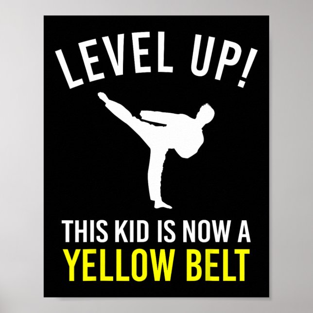 Poster Level Up! This Kid Is Now A Yellow Belt Karate Awa (Devant)
