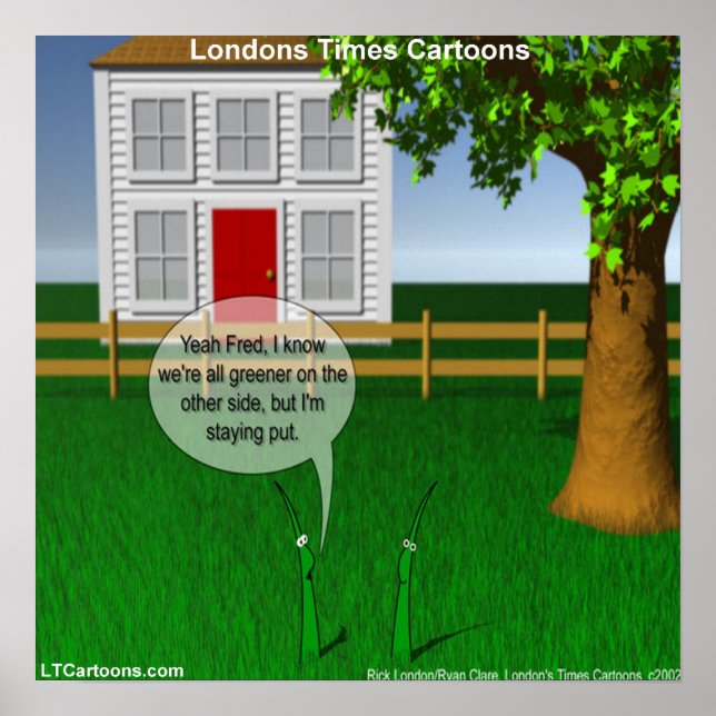 Poster L'Herbe Est Plus Verte Sur L'Autre Côté Drôle Post (Devant)