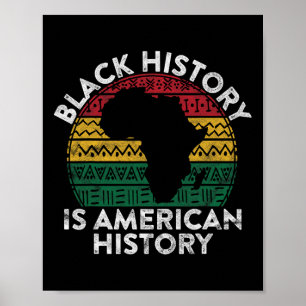 Poster L'histoire des Noirs est un cadeau d'histoire amér
