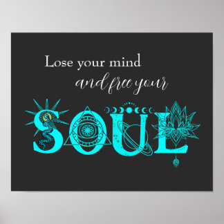 Poster Libérez votre âme perdez votre esprit art mur Star
