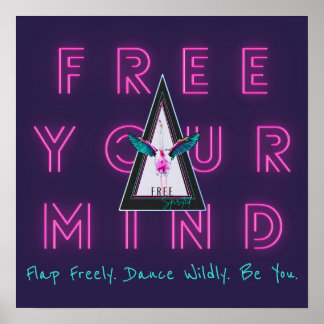 Poster Libérez votre esprit Free Spirited Flamant rose In